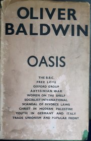 #1812  "Oasis" by Oliver Baldwin (1936) First Edition, Second Impression