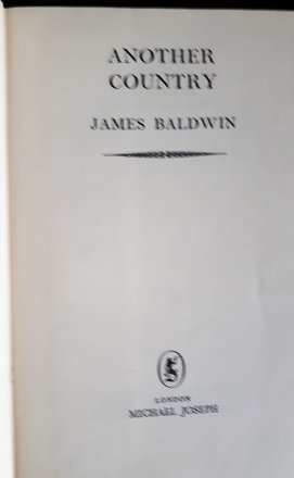 #1833 Novel "Another Country" by James  Baldwin, 1963, (Scarce) **On Hold - Sale Pending**