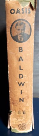 #1812  "Oasis" by Oliver Baldwin (1936) First Edition, Second Impression